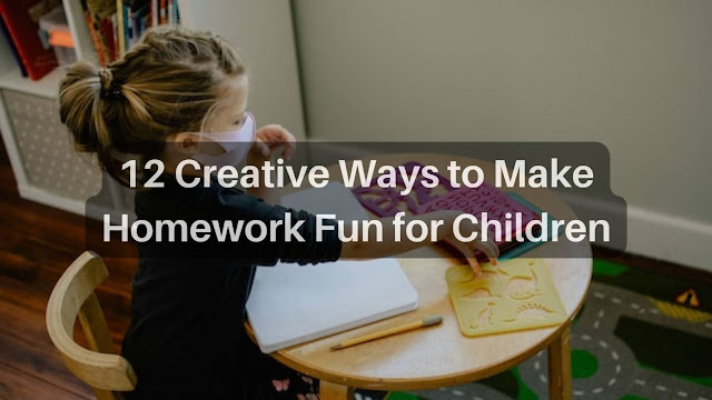how to make homework fun for kids